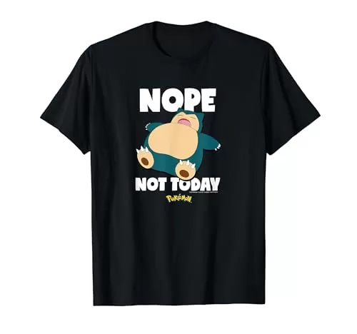 Pokémon: ‘Nope Not Today’ Snorlax T-Shirt