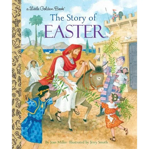 Little Golden Book: The Story of Easter for Kids