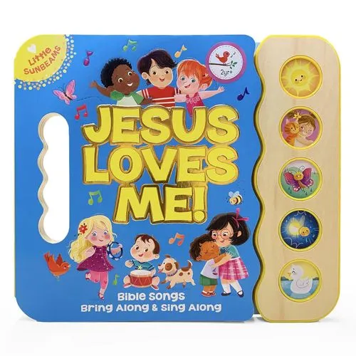 Little Sunbeams: Jesus Loves Me Songbook