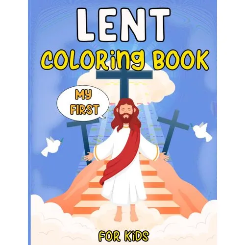 My First Lent Coloring Book: Easter Prep with Bible Stories